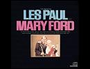 Les Paul and Mary Ford - 'Deed I Do