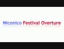 【ニコニコメドレー】Ⅰ．ニコニコ祝典序曲 Niconico Festival Overture