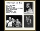 Peter,Paul and Mary 1