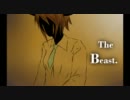 【UTAU】The Beast【詐称音ユラ連続音 ＤＥＭＯ】
