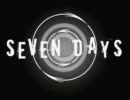 【 GUMI 】SEVEN DAYS【 オリジナル 】