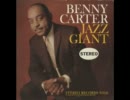 Benny Carter Quintet - (Blues My Naughty Sweetie Gives to Me)
