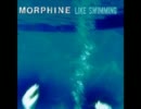 Morphine - Murder For The Money