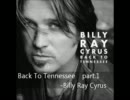 【作業用】Back To Tennessee　-　Billiy Ray Cyrus【洋楽】