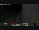 [Minecraft] ビビリの俺の掘り掘り日記　part11[実況]