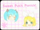 Sweet Petit Panic!