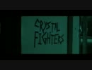CRYSTAL FIGHTERS - XTATIC TRUTH (ORIGINAL) - OFFICIAL VIDEO