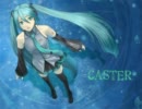 CASTER