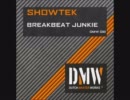 Showtek - Breakbeat Junkie