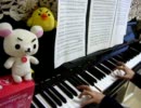 【再うp】ピアノで「君に捧ぐファンタジア」弾いてみた【音質改善？】