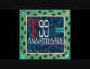 T99 - ANASTHASIA 1991(remaster version)