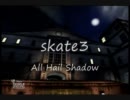 【Xbox360】SKATE3～All Hail Shadow～【リプレイ動画】