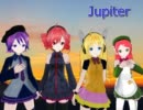 Jupiter【テト・デフォ子・ルナ・モモ】