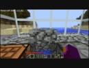 【minecraft】無人島で生活してみるPart4-A【実況】