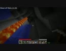 【Minecraft】Hard core modeをプレイしてみた【ゆっくり】 Part 8