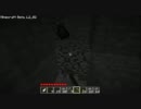 Minecraftを普通(ここ重要)にプレイ(仮)Part2