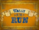 『Wally on The Run (Runner up winner)』　Steve Martin