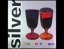 SILVER - One Night