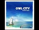 洋楽を高音質で聴いてみよう【518】  Owl City 『Vanilla twilight』