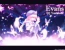 【音げ】Evans