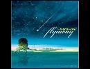 flyaway テイルズ　Short Ver.