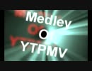 Medley Of YTPMV
