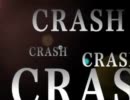 【VOMIC　特別編】CRASH！【PV】歌部分のみ　前半台詞&漫画Cut版