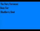 The Fiery Furnaces-Quay Cur