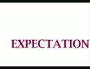 EXPECTATION  globe  歌ってみた