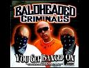 【CHICANO RAP】Baldheaded Criminals - Something About You Baby【ネタ使い】