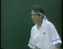 【松岡修造】 vs Michael Joyce_4-7(R16)