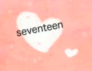 seventeen 歌ってみた　＊あんぱん