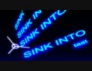 SINK INTO
