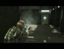 DeadSpace ちょいと実況プレイPart10