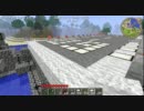 Minecraftを普通(ここ重要)にプレイ(仮)Part3.5