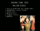 DREAMS COME TRUE MILLION KISSES Vol1