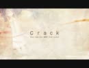 【再録】crack歌ってみた＠テケムン【してみた】