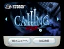 CALLING 実況してみた【テスト】