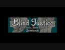 Zektbach - Blind Justice ~Torn Souls, Hurt Faiths~ ~Full Version~