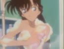 【名探偵コナン】　欄姉ちゃんの入浴シーンだけをスローにしてみた