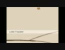 Little Traveler もう一回歌ってみた。　【みちゃえる】