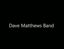 作業用：Dave Matthews Band　BGM