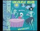UKULELE CLUB de PARIS - MA PRINCESSE DES MERS DU SUD