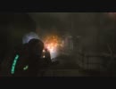 【英語のできない】DEAD SPACE2実況プレイ(15夜目)【アイザックン】