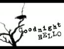 「Goodnight HELLO」を歌ってみた：サキ*