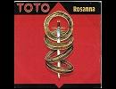 洋楽を高音質で聴いてみよう【525】 TOTO 『Rosanna』