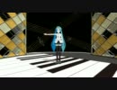 【ＭＭＤ】メランコリックをうちのミクに歌って踊ってもらった