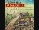 Levon Helm - Growin' Trade