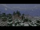 【Minecraft】感動的　雪景色