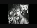 【高音質】LADY GAGA - THE EDGE OF GLORY